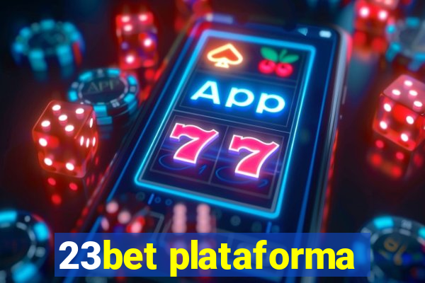 23bet plataforma